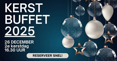 Kerst buffet - 2e kerstdag , Vogelweg 4, 4585 PL Hengstdijk ...