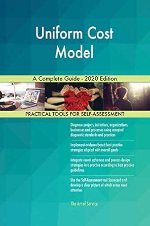 Uniform Cost Model A Complete Guide - 2020 Edition eBook : Blokdyk ...