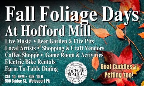 Fall Foliage Days: WEEKENDS at The Hofford Mill , The Hofford Mill ...