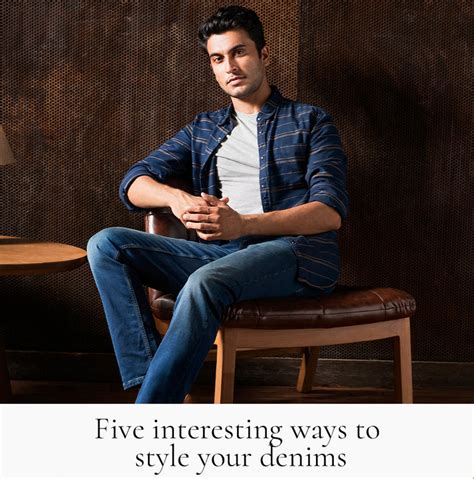 Five Ways to Style Denim for Men | Indian Terrain – Indian Terrain ...
