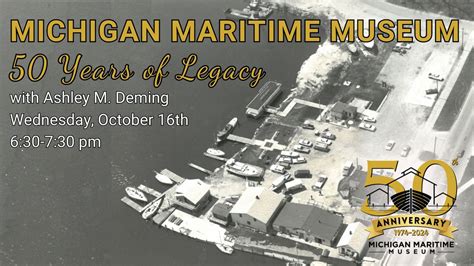Lecture Series- Michigan Maritime Museum: 50 Years of Legacy, 260 ...