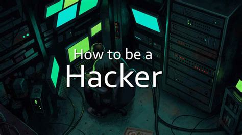 How to Be a Computer Hacker 的图像结果