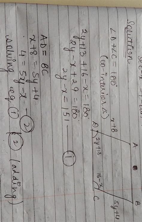 find the value of X and Y in the following parallelogram.AD =X+8 D=2y ...
