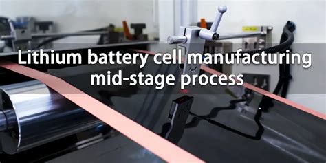 Lithium Ion Battery Manufacturing 的图像结果