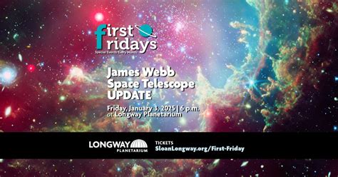 First Friday Presents: James Webb Space Telescope Update, 1310 E ...