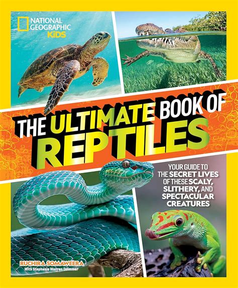 Amazon | The Ultimate Book of Reptiles: Your guide to the secret lives of these scaly, slithery ...