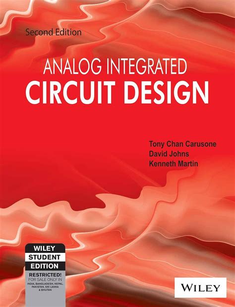 Analog Integrated Circuit Design, 2ed, ISV : Chan Carusone, David Johns ...