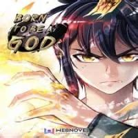 Read Manga Born To Be A God Online - Manga Rock Team