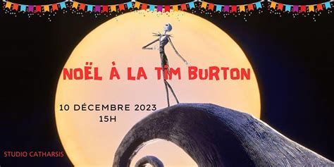 SPECTACLE DE NOËL DU STUDIO CATHARSIS - NOËL À LA TIM BURTON, 2020 Rue ...