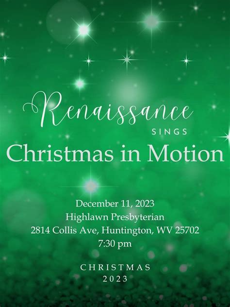 Renaissance Sings presents Christmas in Motion, Highlawn Presbyterian ...