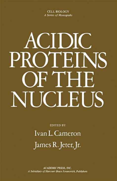 Acidic Proteins of the Nucleus (Cell biology) eBook : Cameron, Ivan L ...