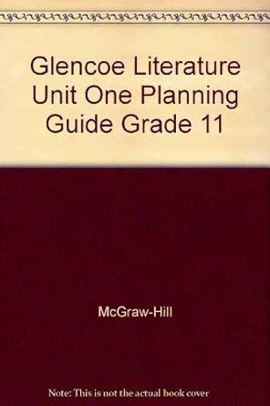 Buy Glencoe Literature Unit One Planning Guide Grade 11 Book Online at ...
