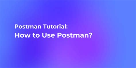 Image result for Postman Tutorial for Beginners