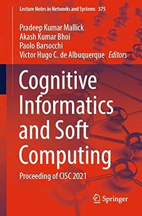 Cognitive Informatics and Soft Computing: Proceeding of CISC 2021 ...