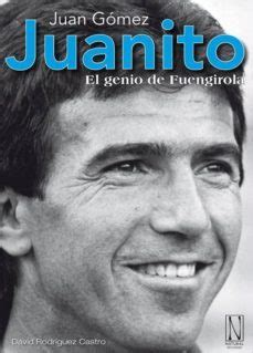 JUANITO, EL GENIO DE FUENGIROLA | DAVID RODRIGUEZ CASTRO | Casa del Libro