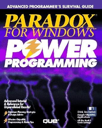 PARADOX for Windows Power Programming (Advanced Programmer's Survival ...
