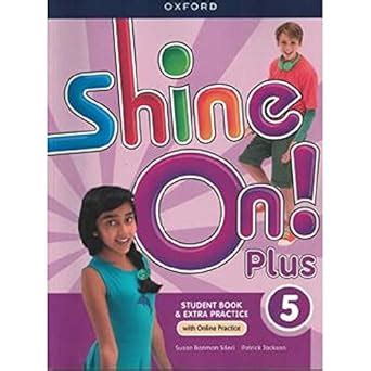 Buy Shine On! Plus: Level 5: Student Book with Online Practice: Print ...