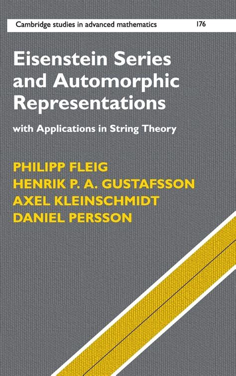 Buy Eisenstein Series and Automorphic Representations: With ...