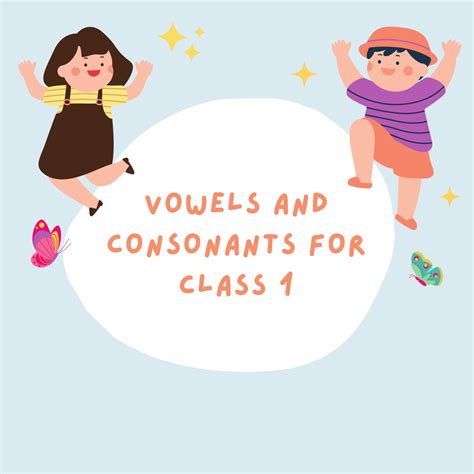 Vowels And Consonants For Kids