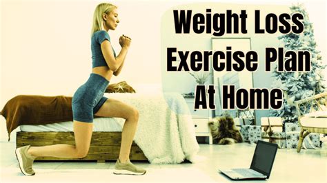 Weight Loss Exercise Plan At Home