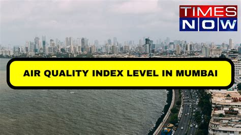 Air Quality 'Moderate' In Mumbai, Worli Today, 'Poor' In Sion | Mumbai ...