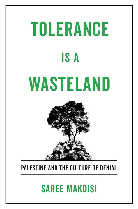 Buy Tolerance Is a Wasteland: Palestine and the Culture of Denial Book ...