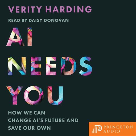 AI Needs You: How We Can Change AI's Future and Save Our Own (Audio ...