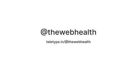 The Web Health — Teletype