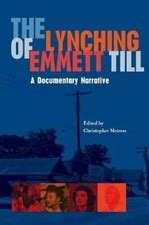 Lynching of Emmett Till: A Documentary Narrative by | Ubuy India