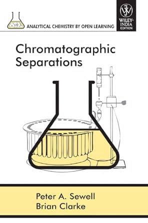 Buy CHROMATOGRAPHIC SEPARATIONS (PART OF ACOL SERIES) (ORIGINAL PRICE ...