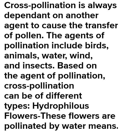 Write down the various methods of cross pollination ?Please don't ...