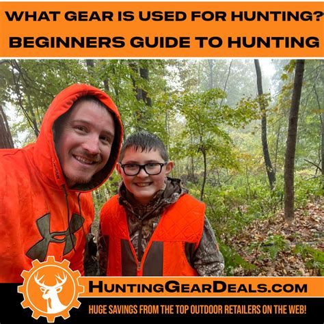 What Gear is Used for Hunting – Beginners Guide to Hunting - Hunting Gear Deals