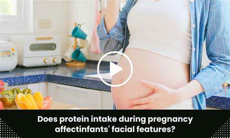 Does protein intake during pregnancy affect infants' facial features?