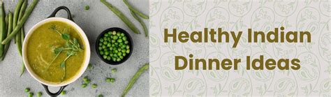 Cut Down Unwanted Carbs with Delicious Indian Dinner Ideas - Healthy Master