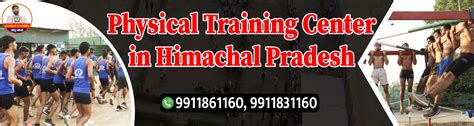 Physical Training Center in Himachal Pradesh for army and all police