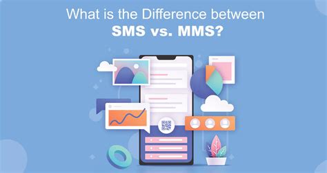 What is SMS vs. MMS? Difference Between SMS and MMS Marketing