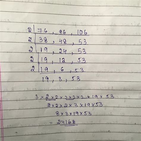 find the LCM of 76,96,106 in prime factorization method - Brainly.in