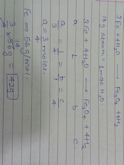 Calculate weight of iron which will be converted into its oxide(Fe3O4) by action of 18g steam on ...