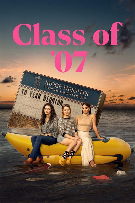 Class of '07 (TV Series 2023- ) - Posters — The Movie Database (TMDB)