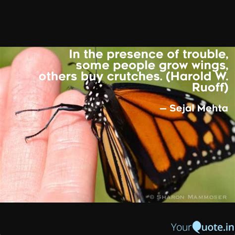 In the presence of troub... | Quotes & Writings by Sejal Mehta | YourQuote