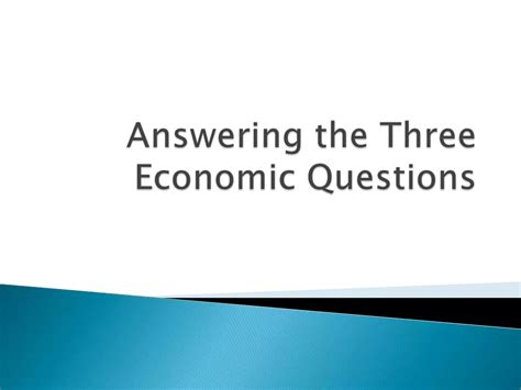 Answering The Three Economic Questions | PPTX