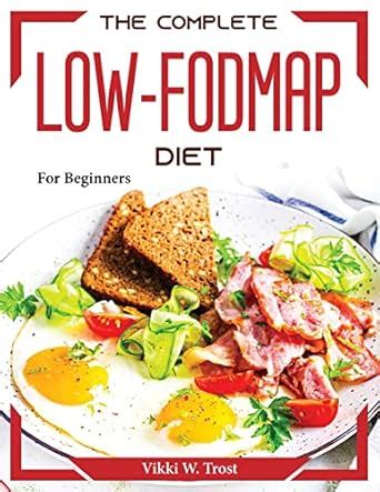 Buy The Complete Low-FODMAP Diet: For Beginners Book Online at Low ...