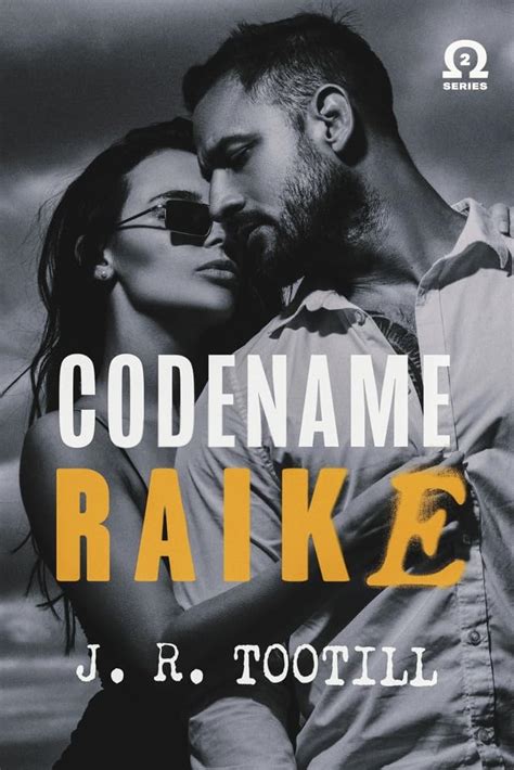 Codename Raike: The Omega Series Book 2 Volume 2 (Omega, 2) : Tootill ...