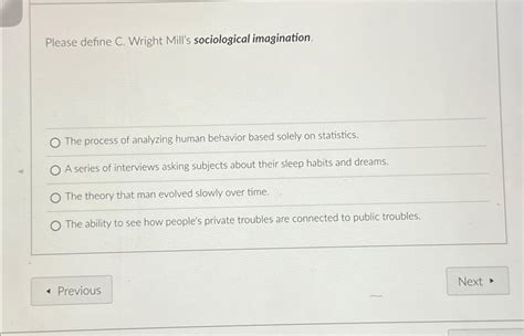 Solved Please define C. ﻿Wright Mill's sociological | Chegg.com