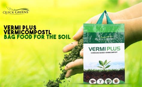 Quick Greens Vermi Plus Vermicompost Bag Food for the Soil, Enriched ...