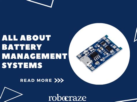 All About Battery Management Systems – Robocraze
