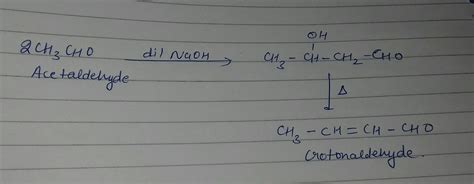 How to convert acetaldehyde to crotonaldehyde - Brainly.in