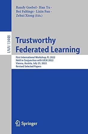 Buy Trustworthy Federated Learning: First International Workshop, FL ...