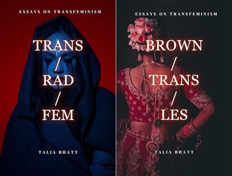 Trans/Rad/Fem (Essays on Transfeminism Book 1) eBook : Bhatt, Talia ...