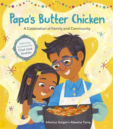 Papa's Butter Chicken: A Celebration of Family and Community: Saigal ...